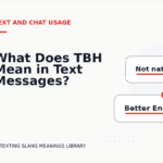 What Does TBH Mean in Text Messages?