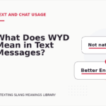 What Does WYD Mean in Text Messages?