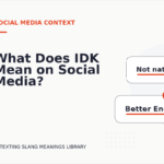 What Does IDK Mean on Social Media?