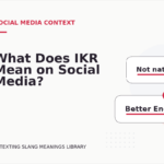 What Does IKR Mean on Social Media?