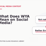 What Does WYA Mean on Social Media?