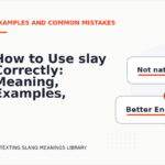 How to Use slay Correctly: Meaning, Examples, and Mistakes