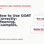 How to Use GOAT Correctly: Meaning, Examples, and Mistakes